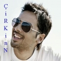 ÇiRKinN